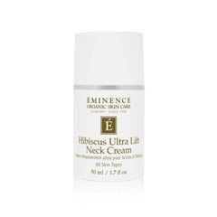 EMINENCE Hibiscus Ultra Lift Neck Cream 1.7 OZ