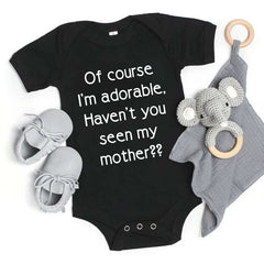 Baby Clothes Casual Short Sleeve Outdoor Onesie "Of Course I'm Adorable Haven't You Seen My Seen My Mother" Print Romper